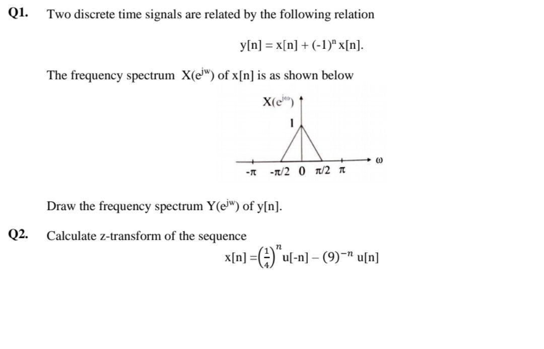 Solved Q1. Two Discrete Time Signals Are Related By The | Chegg.com