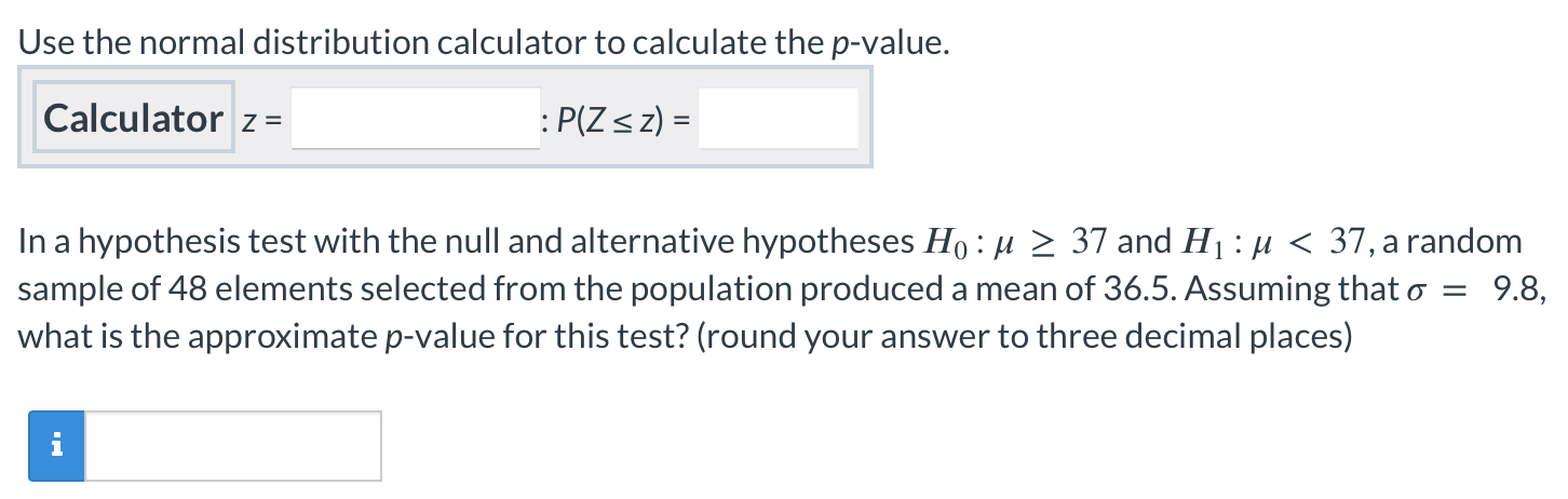 Solved Use the normal distribution calculator to calculate | Chegg.com