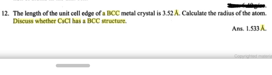 Solved 12. The length of the unit cell edge of a BCC metal | Chegg.com