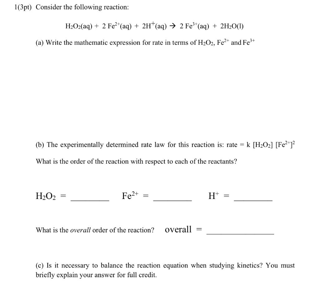 Solved 1(3pt) Consider the following reaction: H2O2(aq) + 2 | Chegg.com