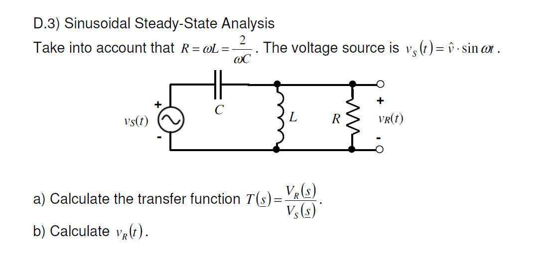 Solved D 3 Sinusoidal Steady State Analysis Take Into Ac Chegg Com