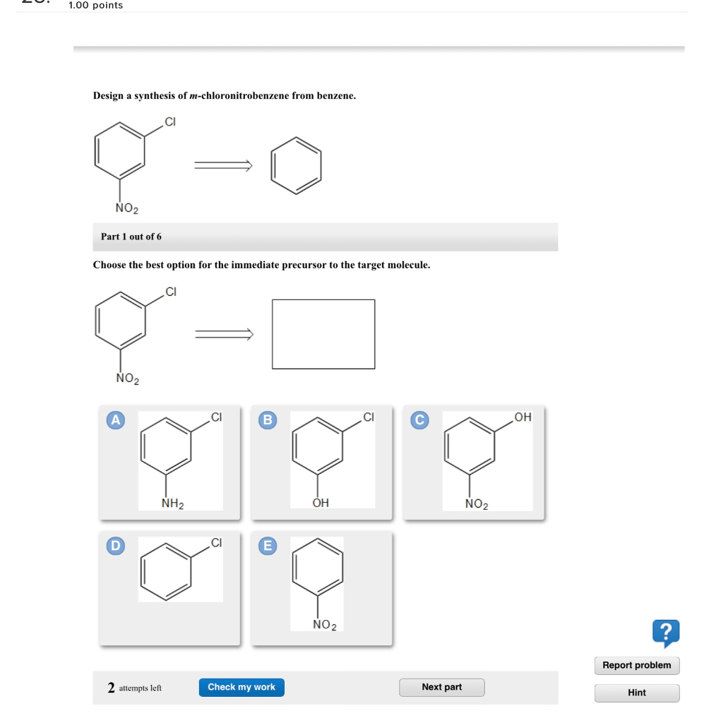 Solved Design A Synthesis Of Pchloronitrobenzene From Be
