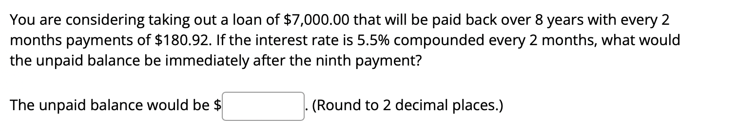 Solved You are considering taking out a loan of $7,000.00 | Chegg.com