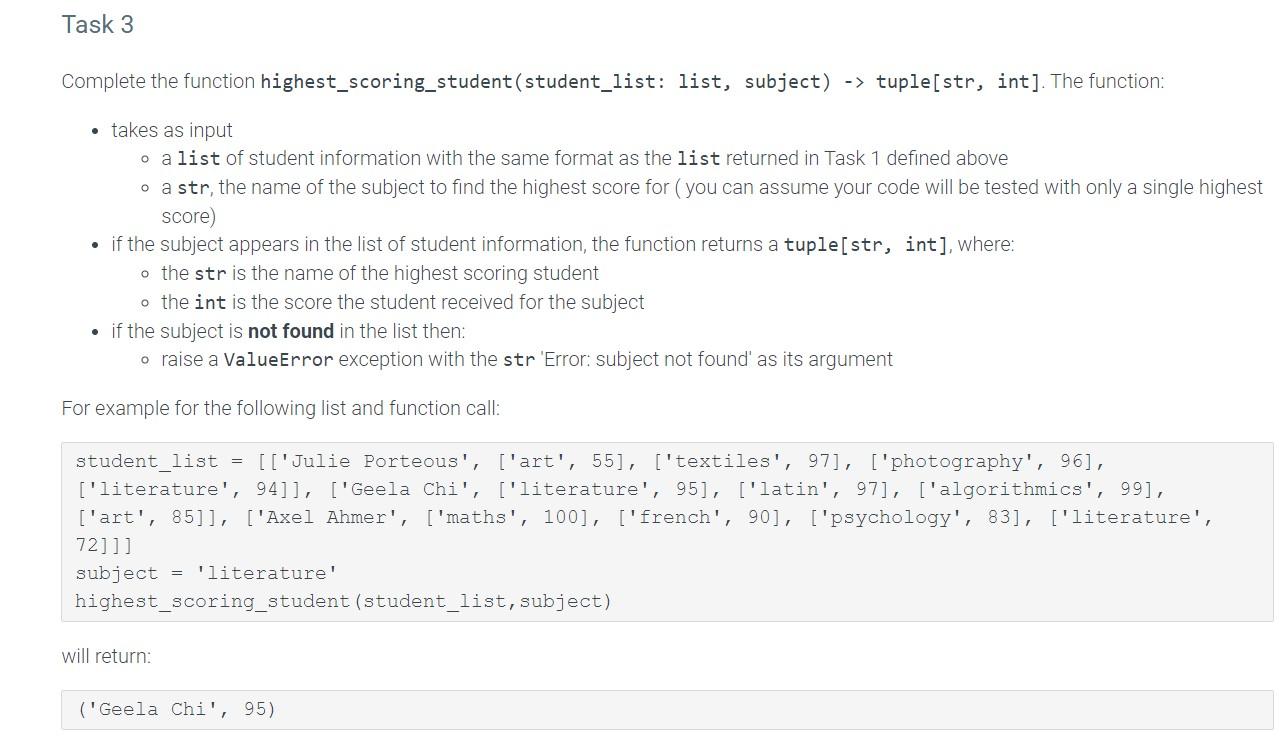 Complete the function highest_scoring_student(student_list: list, subject) \( \rightarrow \) tuple[str, int]. The function:
-