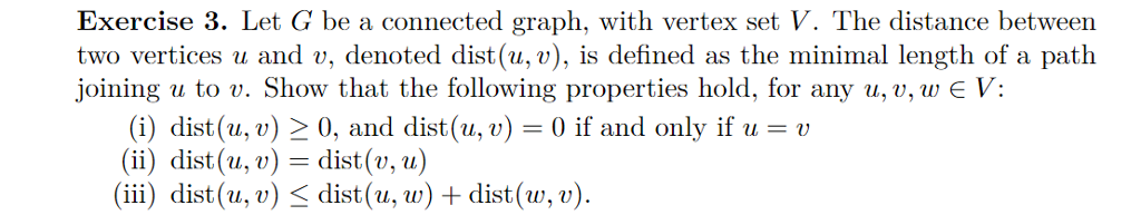 Solved Exercise 3. Let G be a connected graph, with vertex | Chegg.com