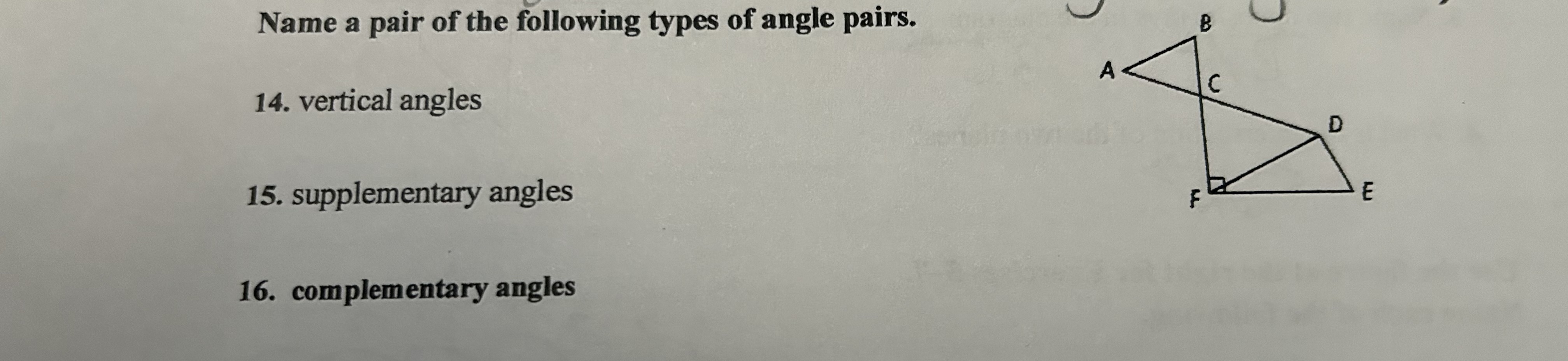 name a pair of angles for each of the following