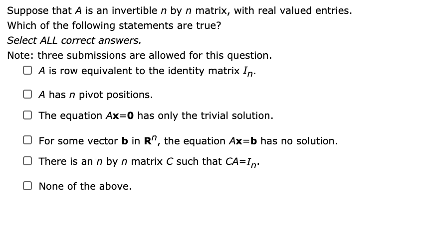 Solved Let A be an n by n matrix with real valued entries