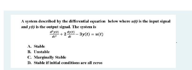 Solved A system described by the differential equation below | Chegg.com