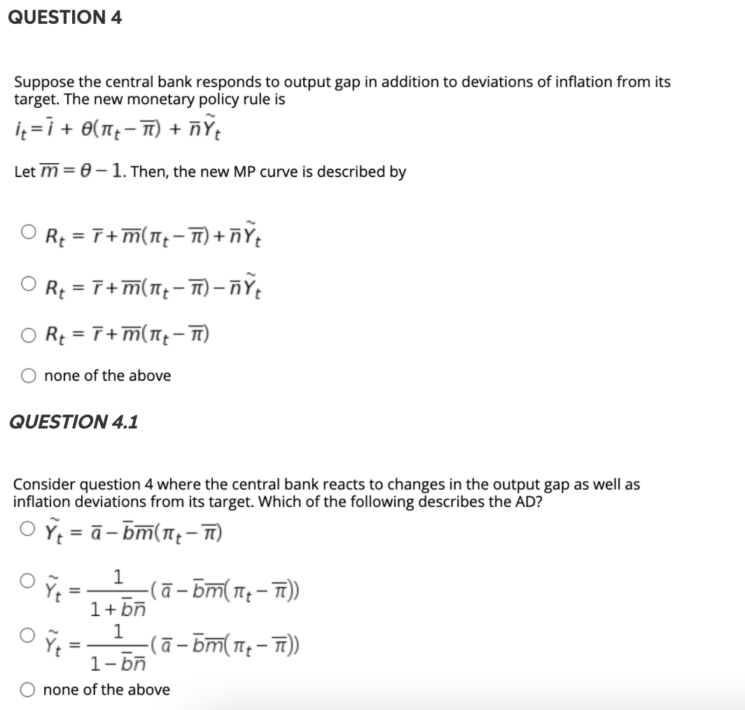 Solved QUESTION 4 Suppose the central bank responds to | Chegg.com