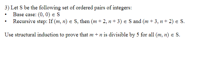 Solved 3 Let S Be The Following Set Of Ordered Pairs Of Chegg Com