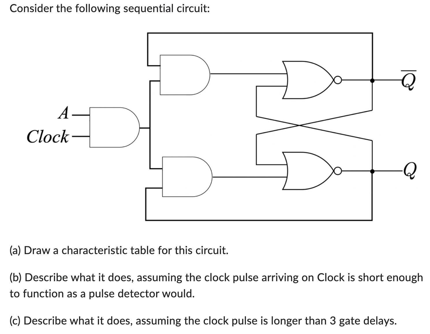 Solved Consider the following sequential circuit: (a) Draw a | Chegg.com