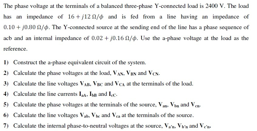 Solved The phase voltage at the terminals of a balanced | Chegg.com