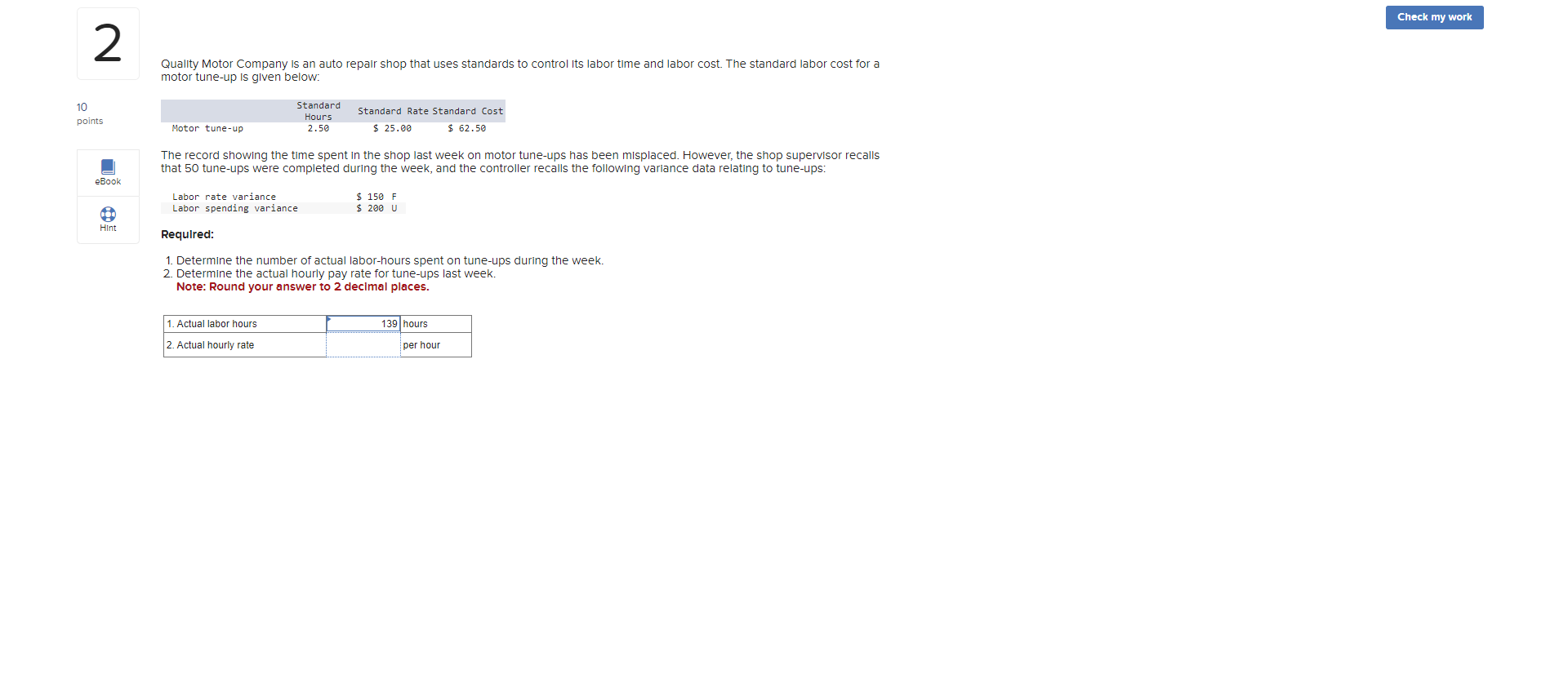 Solved Quality Motor Company is an auto repair shop that