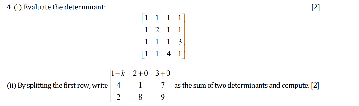 Solved 4. i Evaluate the determinant 2 1 1 1 1 2 1 1 1 1