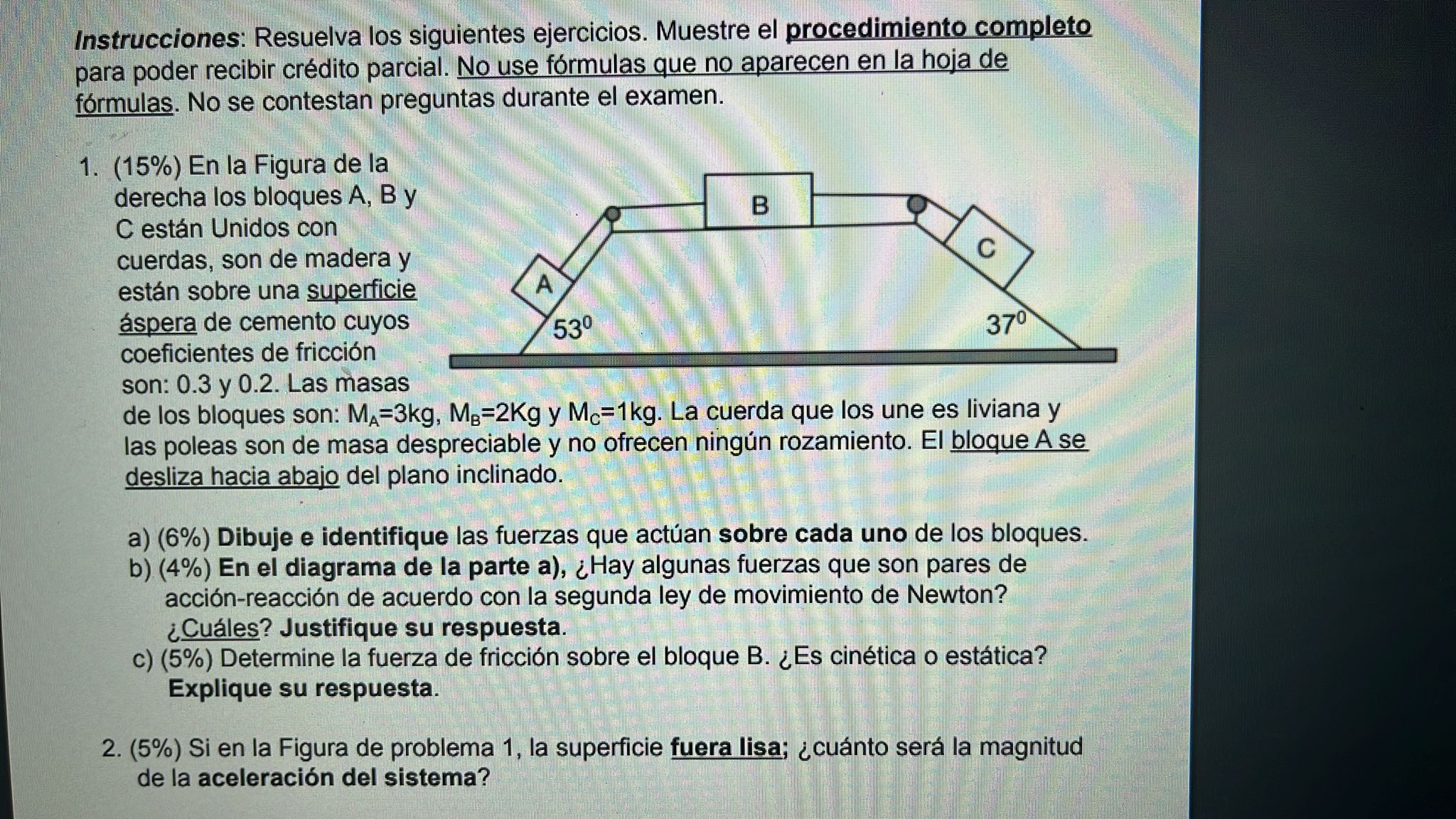 Instrucciones: Resuelva los siguientes ejercicios. Muestre el procedimiento completo para poder recibir crédito parcial. No u