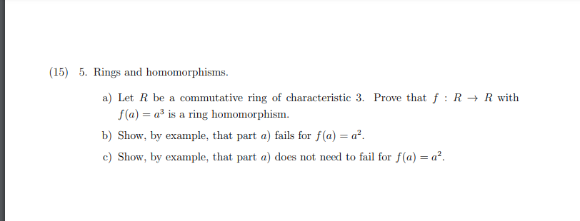 Solved (15) 5. ﻿Rings And Homomorphisms.a) ﻿Let R ﻿be A | Chegg.com