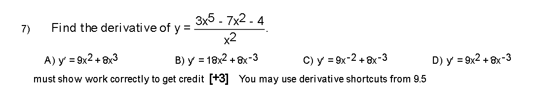 Solved 7 Find The Derivative Of Y X23x5−7x2−4 A