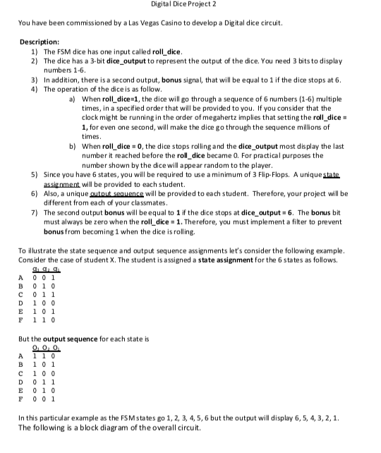 Digital Dice Project 2 You have been commissioned by