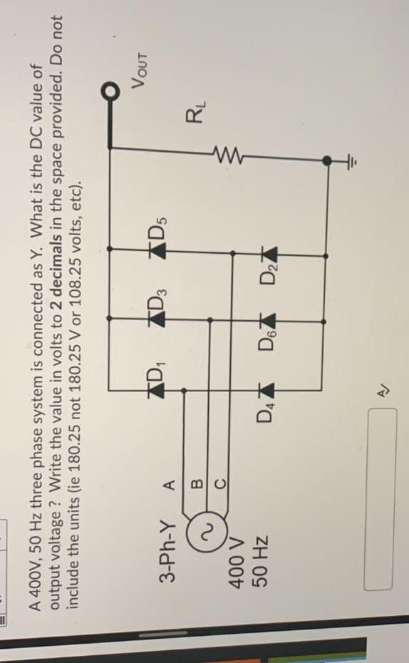 Solved IL A 400V, 50 Hz three phase system is connected as | Chegg.com