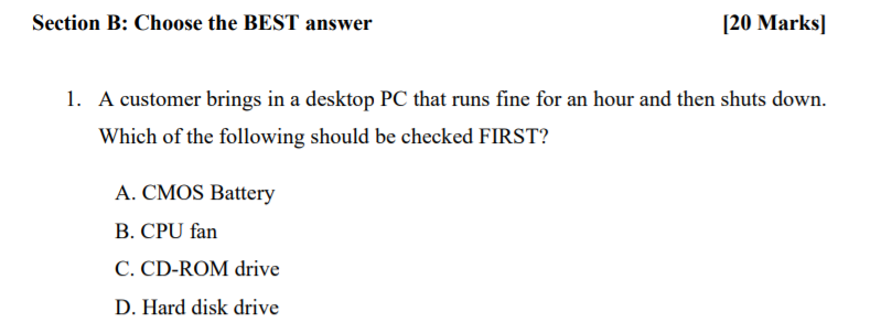 Solved Section B: Choose The BEST Answer [20 Marks) 1. A | Chegg.com