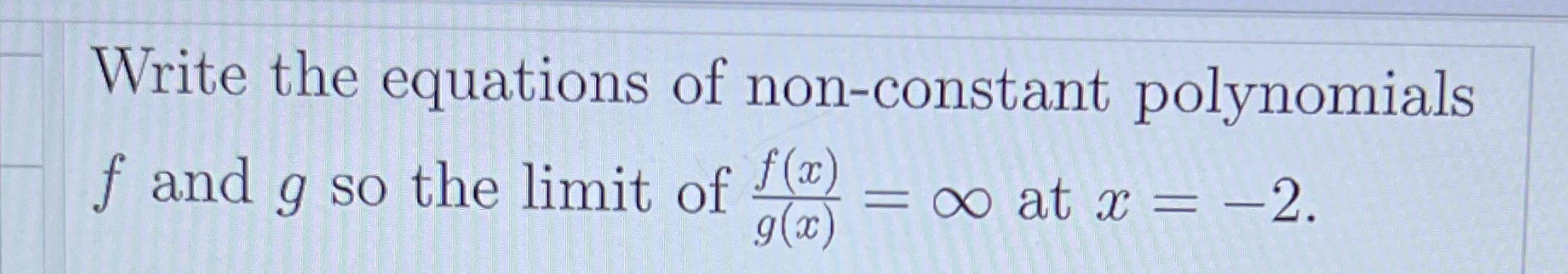Solved Write the equations of non-constant polynomialsf ﻿and | Chegg.com