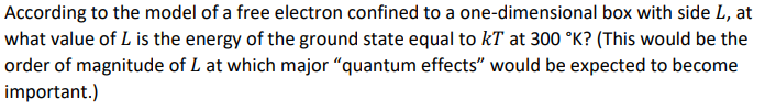 Solved According to the model of a free electron confined to | Chegg.com