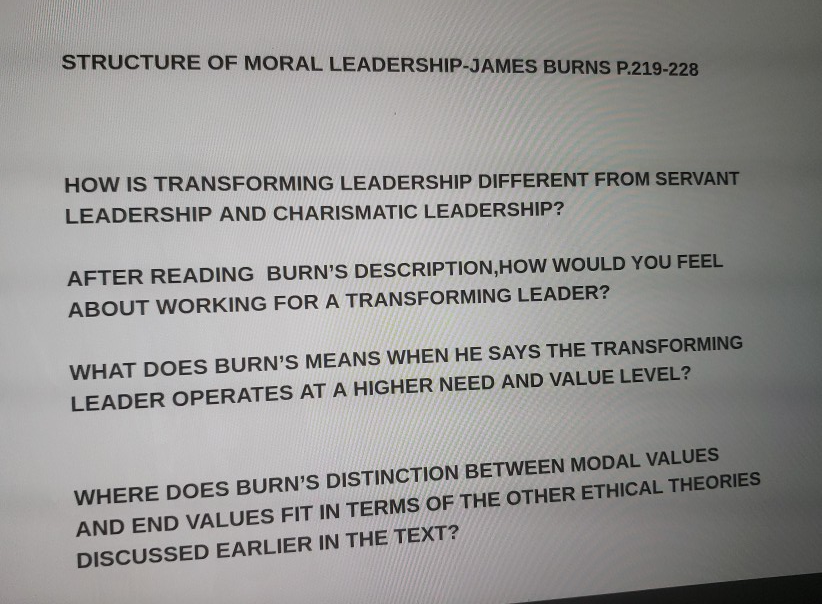 Solved Please Read The Structure Of Moral Leadership By | Chegg.com