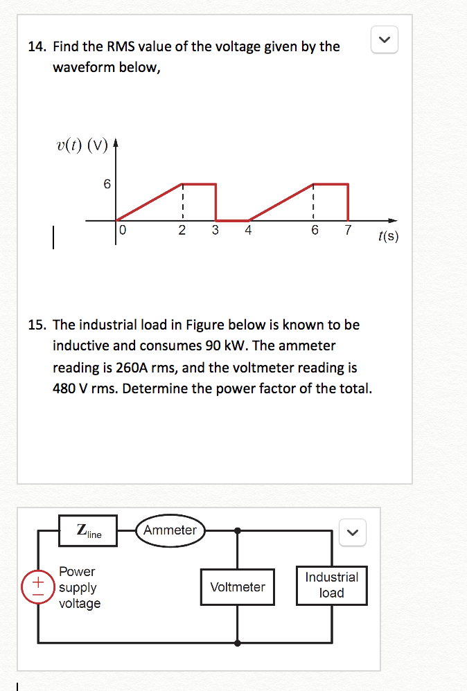 Getting Rms Voltage Solved 14. Find the RMS value of the voltage given by the | Chegg.com