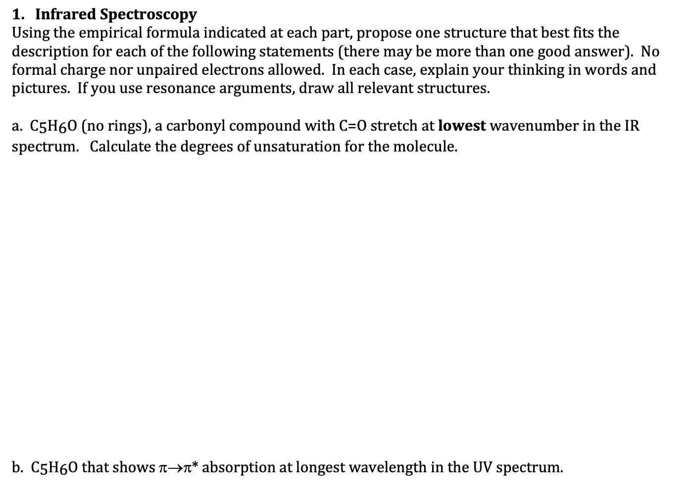 Solved 1. Infrared Spectroscopy Using the empirical formula
