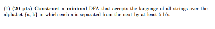 Solved (1) (20 Pts) Construct A Minimal DFA That Accepts The | Chegg.com