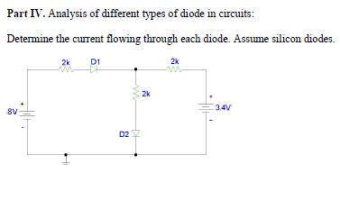 Solved Part IV. Analysis of different types of diode in | Chegg.com