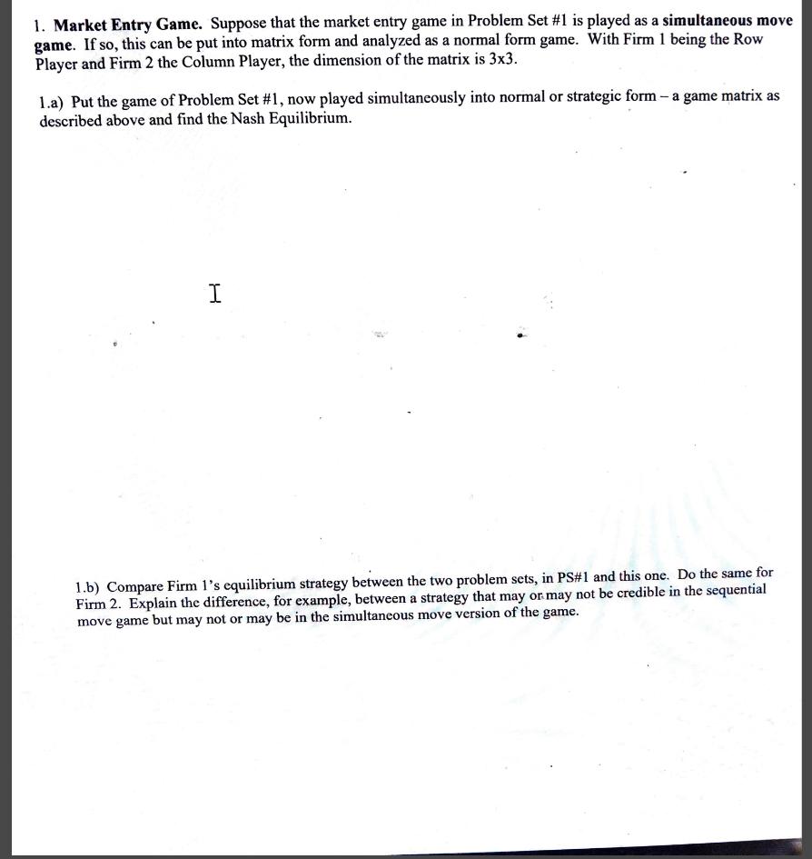 Solved 1. Market Entry Game. Suppose that the market entry | Chegg.com