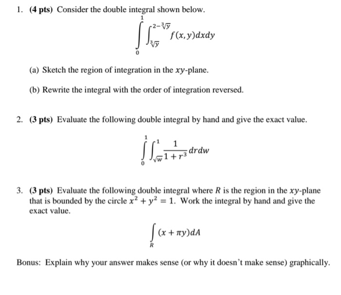 Solved 1. (4 Pts) Consider The Double Integral Shown Below | Chegg.com