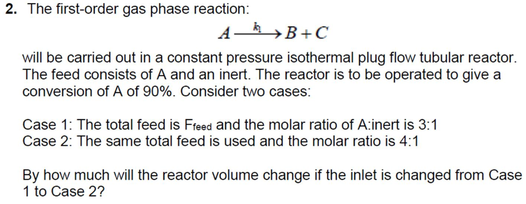 Solved 2. The first-order gas phase reaction A B+C will be | Chegg.com