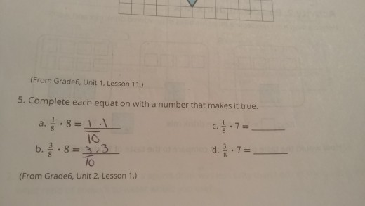 Solved: (From Grade6, Unit 1. Lesson 11.) 5. Complete Each... | Chegg.com