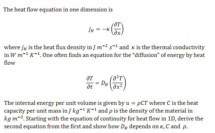 Solved The heat flow equation in one dimension is | Chegg.com