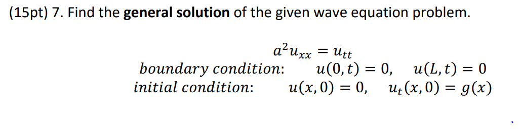 Solved (15pt) 7 . Find the general solution of the given | Chegg.com