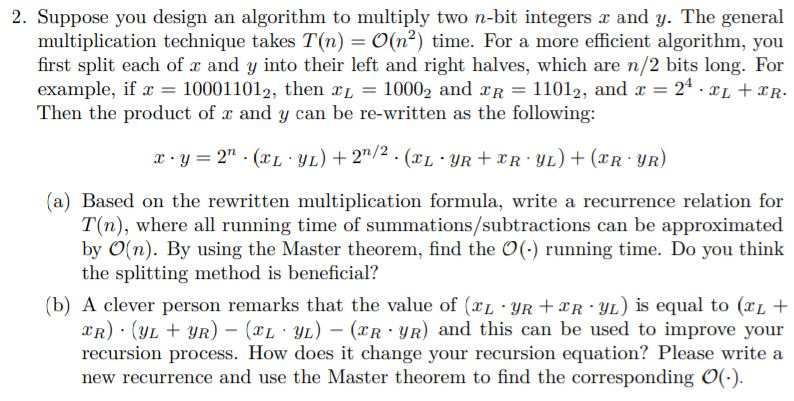 Solved 2. Suppose You Design An Algorithm To Multiply Two | Chegg.com