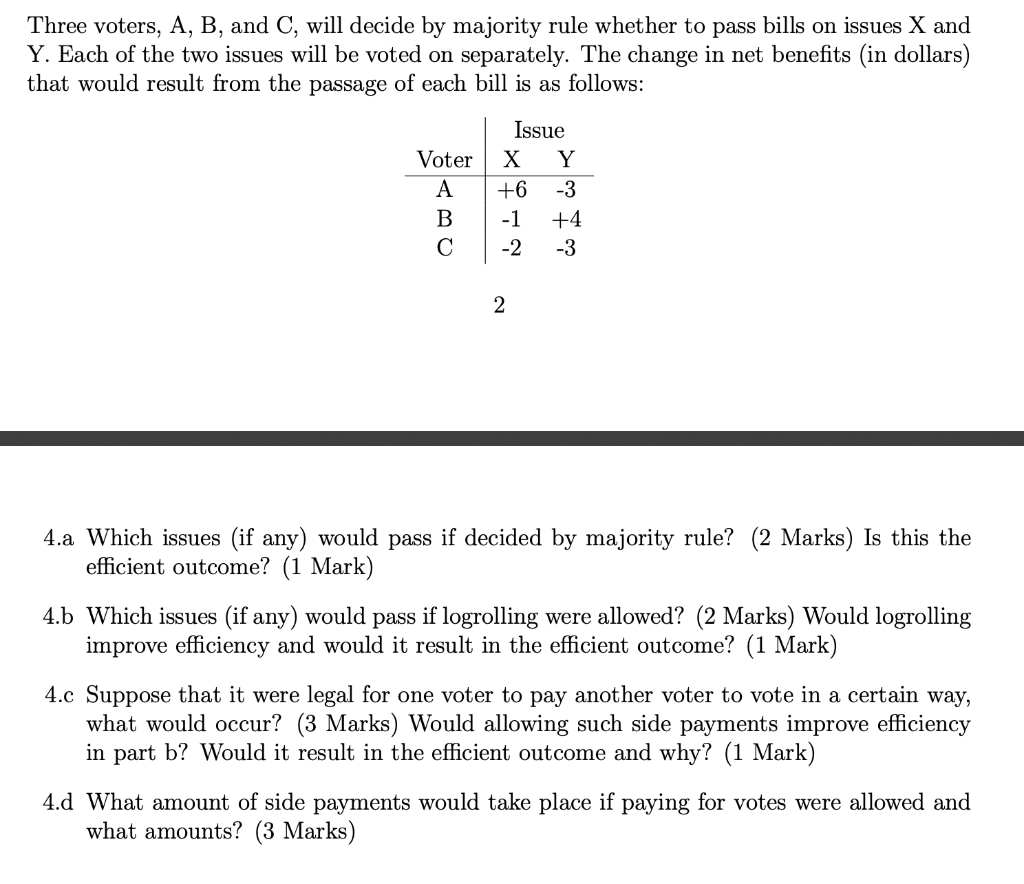 Solved Three Voters, A, B, And C, Will Decide By Majority | Chegg.com