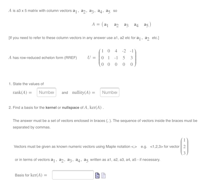 Solved A is a3 x 5 matrix with column vectors a. a2, a3, a4. | Chegg.com