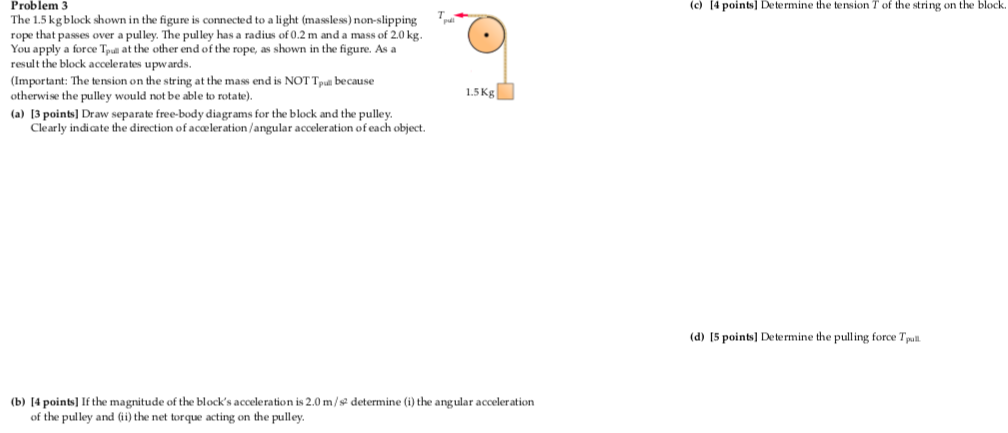 Solved (c) [4 Points] Determine The Tension T Of The String | Chegg.com