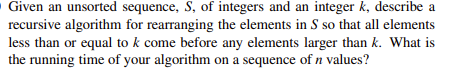 Solved Given an unsorted sequence, S, of integers and an | Chegg.com
