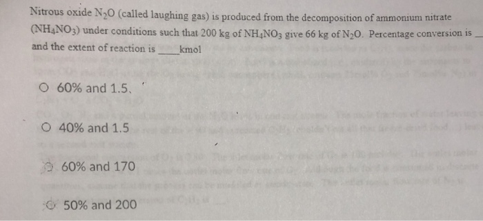 Solved Nitrous oxide N20 (called laughing gas) is produced | Chegg.com