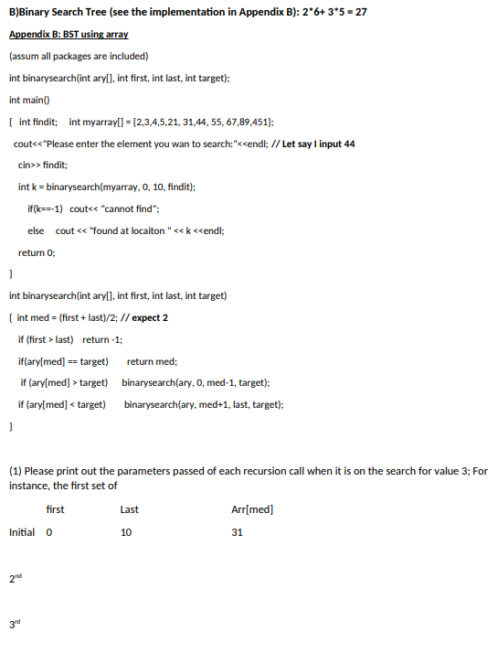 Solved B)Binary Search Tree (see The Implementation In | Chegg.com