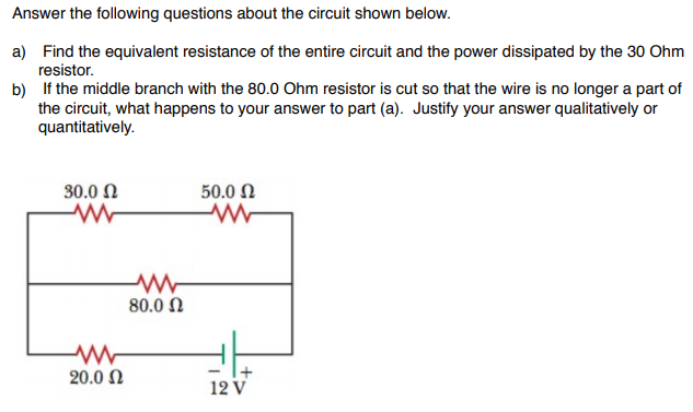 Solved Answer the following questions about the circuit | Chegg.com