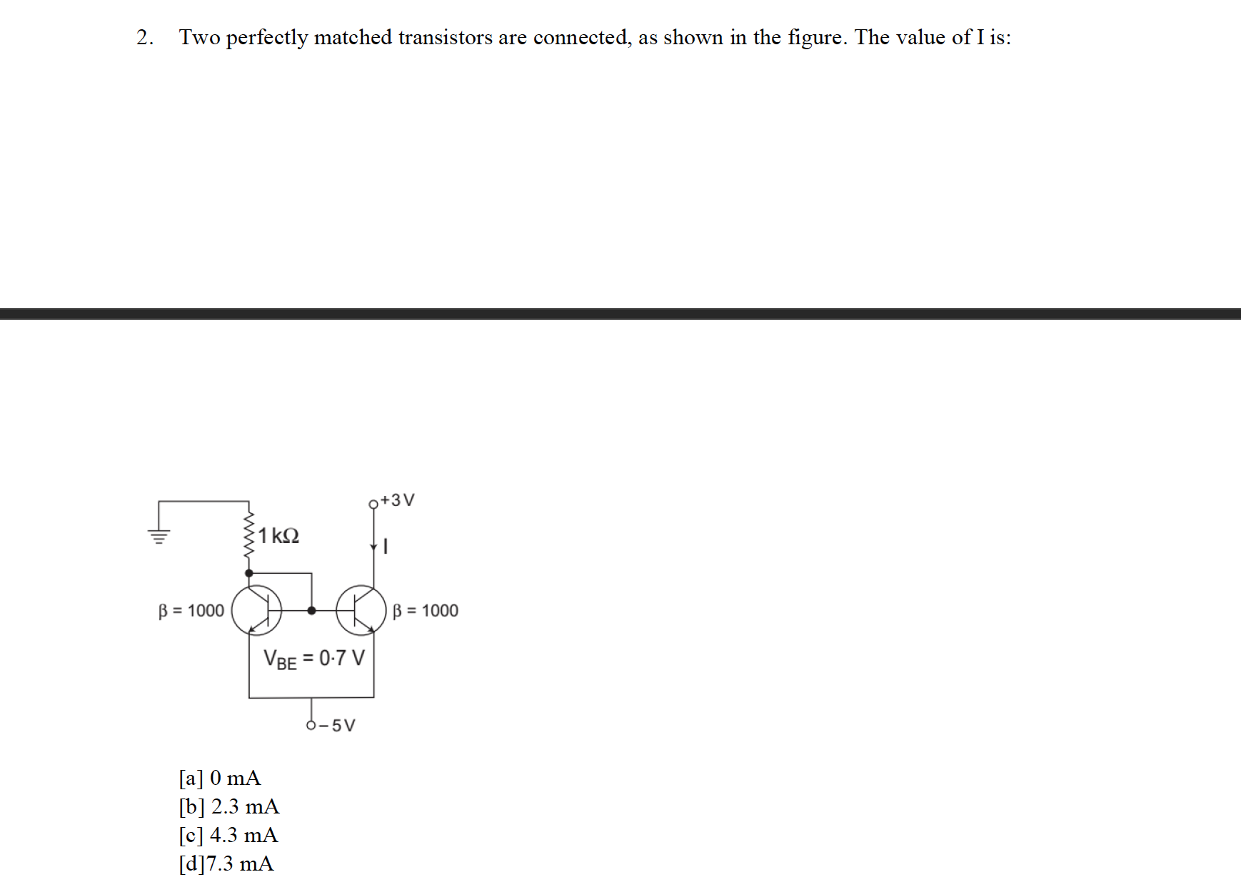 Solved 2. Two perfectly matched transistors are connected,