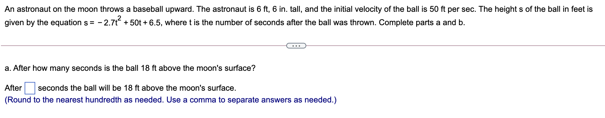 Solved An Astronaut On The Moon Throws A Baseball Upward. 