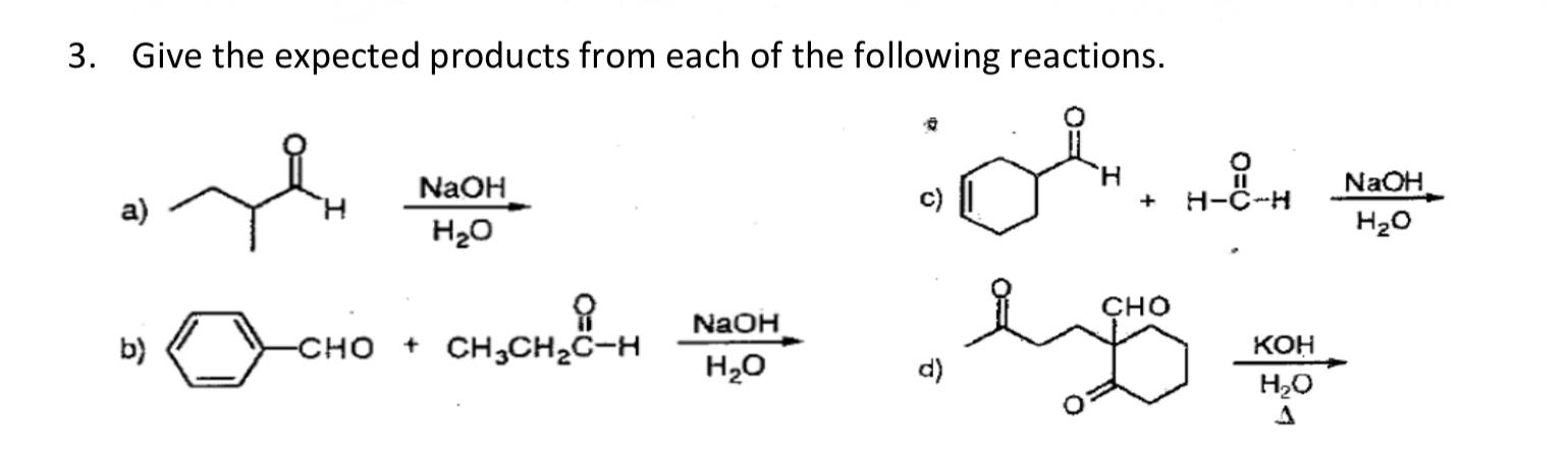 Solved Give the expected products from each of the following | Chegg.com