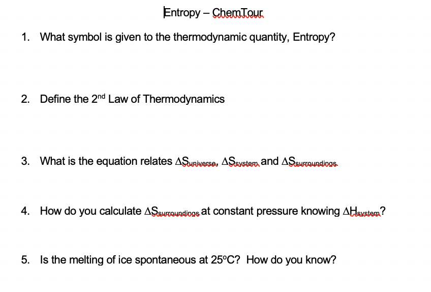 Entropy Chemtour 1 What Symbol Is Given To The Chegg Com