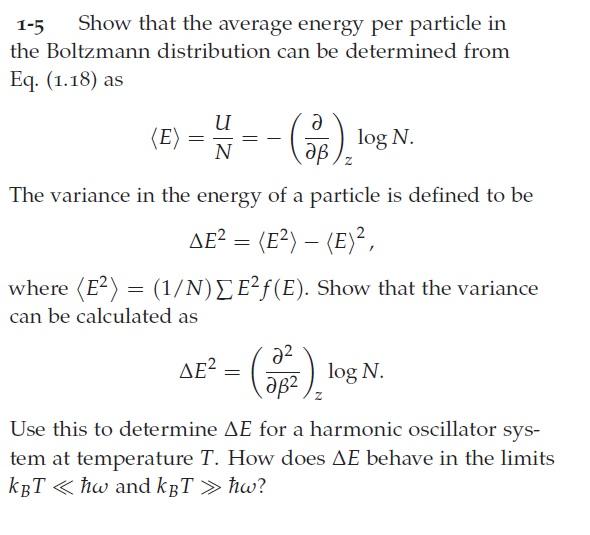 Solved 1 5 Show That The Average Energy Per Particle In T Chegg Com
